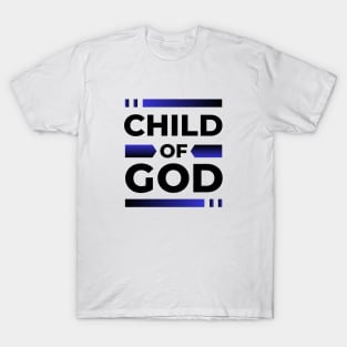 Child Of God | Christian T-Shirt